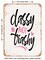 DECORATIVE METAL SIGN - Classy Not Trashy - 3 - Vintage Rusty Look